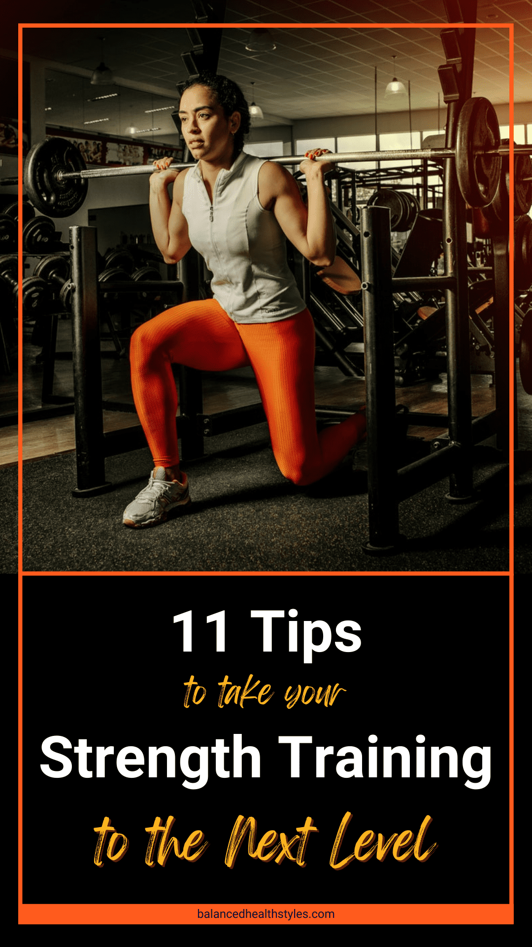 11 Tips to Take Your Strength Training Activities to the Next Level