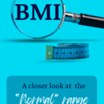 Problems with Body Mass Index: if you are in a normal range of BMI, you may have hidden health issues and think you’re fine