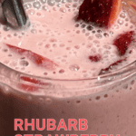 Rhubarb strawberry smoothie is a high protein supershake, the perfect recipe for when rhubarb in season