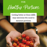 Healthy portions measured by hand size - tips on portion control with video