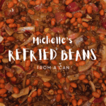 A great Mexican side dish, refried beans from a can.