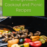 Barbeque idea: cookout and picnic recipes roundup, full menu