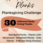 30 day of thanks and planks challenge for November. Give thanks for what your body can do with variations for all levels